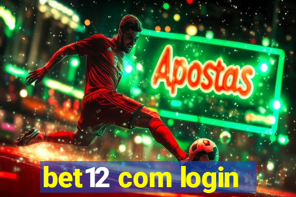 bet12 com login